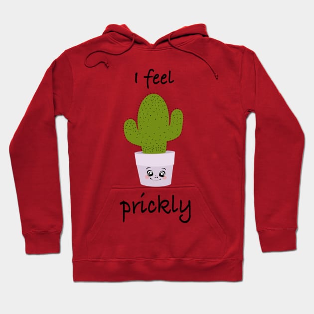 Cactus, I feel prickly 8 Hoodie by Collagedream